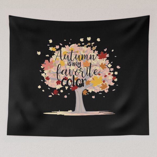 Item preview, Autumn is my favorite color designed and sold by A-Szczesniak.