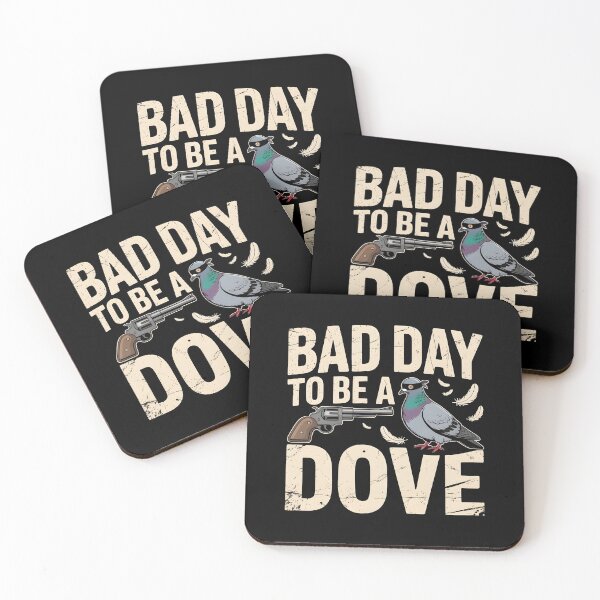 Item preview, Bad Day To Be A Dove designed and sold by Redgiant87x.