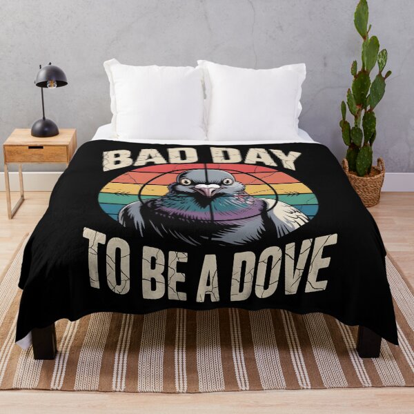 Item preview, Bad Day To Be A Dove designed and sold by Redgiant87x.