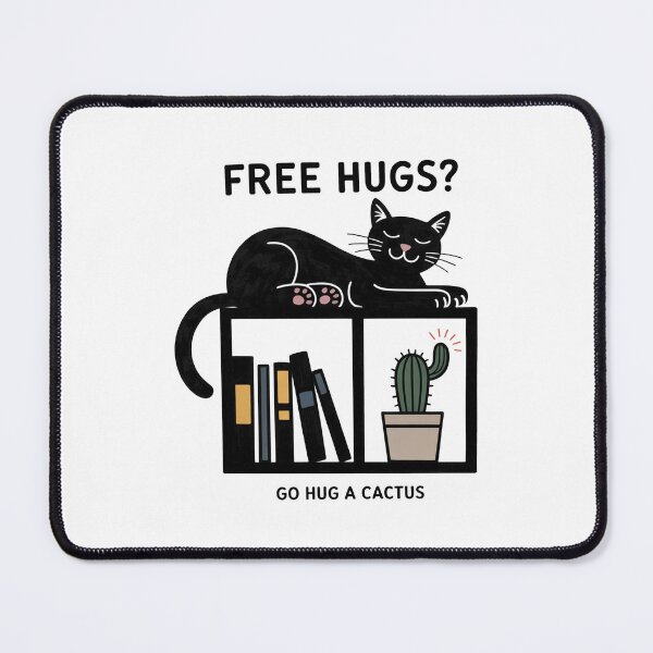 Item preview, Funny Cat Free Hugs Go Hug Cactus designed and sold by MonkiFlipp.