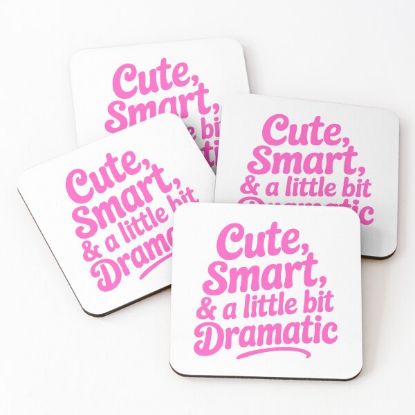 Item preview, Cute Smart And A Little Bit Dramatic! Pink Girlie designed and sold by PMCreative.
