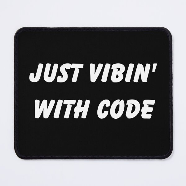 Item preview, Just vibing with code designed and sold by Itai Doshin.