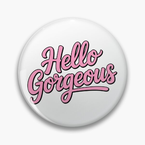 Item preview, Hello Gorgeous! Pink Girlie designed and sold by PMCreative.