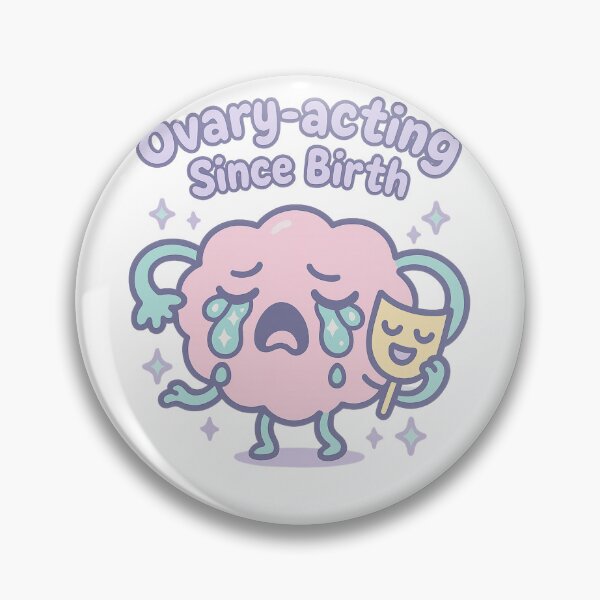 Item preview, Funny PCOS Awareness - Ovary-acting Kawaii Reproductive Health designed and sold by reflora1.