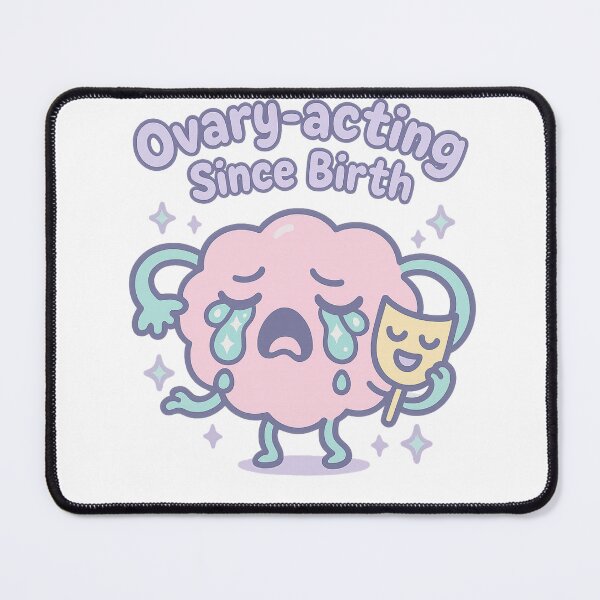 Item preview, Funny PCOS Awareness - Ovary-acting Kawaii Reproductive Health designed and sold by reflora1.