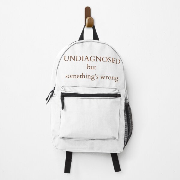 Item preview, Undiagnosed but something's wrong designed and sold by BlissThreads.