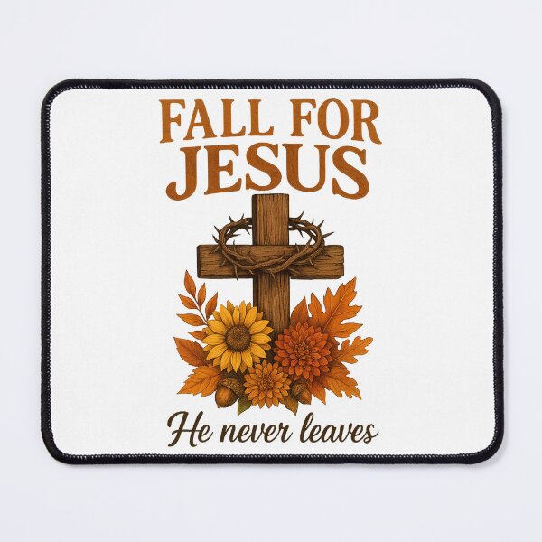 Item preview, Fall For Jesus He Never Leaves designed and sold by Dizzy Dog Designs.
