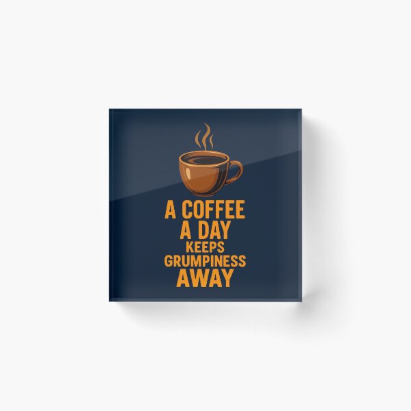 Item preview, A Coffee a Day Keeps Grumpiness Away  designed and sold by DemureArtsy.
