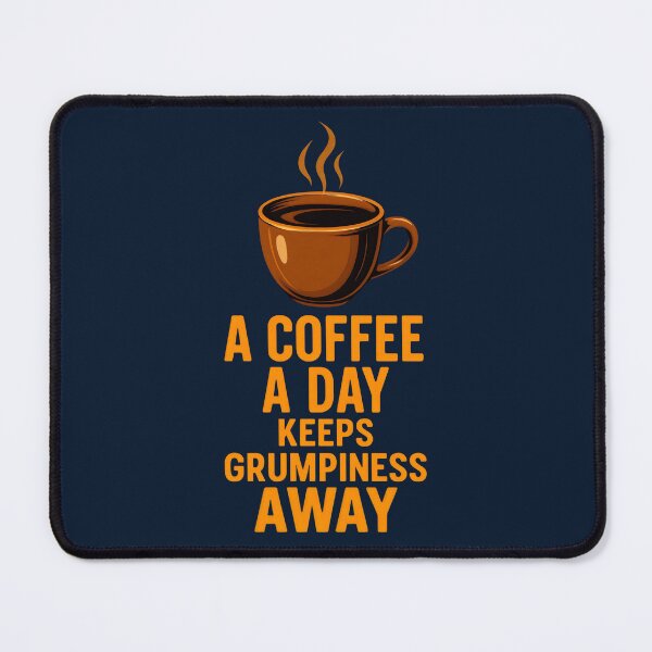 Item preview, A Coffee a Day Keeps Grumpiness Away designed and sold by DemureArtsy.