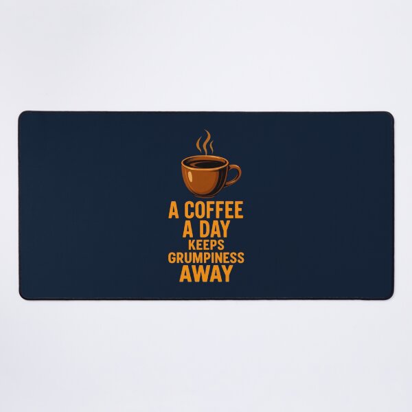 Item preview, A Coffee a Day Keeps Grumpiness Away designed and sold by DemureArtsy.