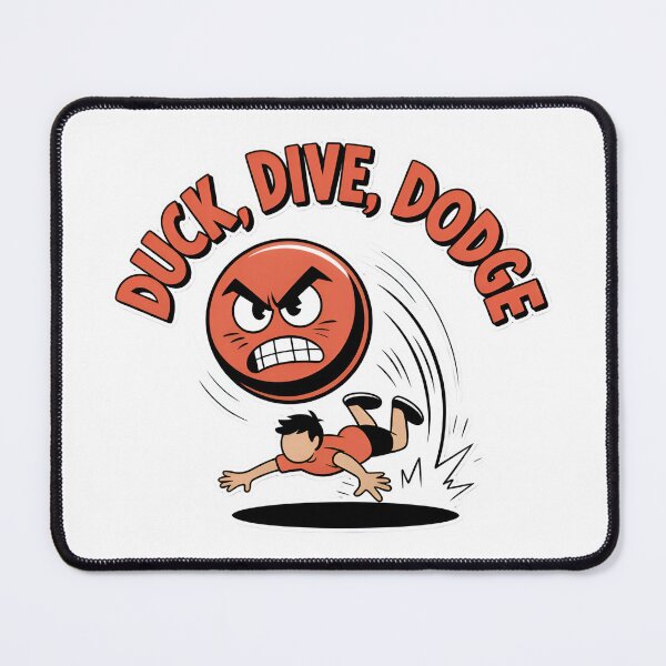 Item preview, Funny Dodgeball Player Gift Duck, Dive, Dodgeball Humor designed and sold by Blok45.