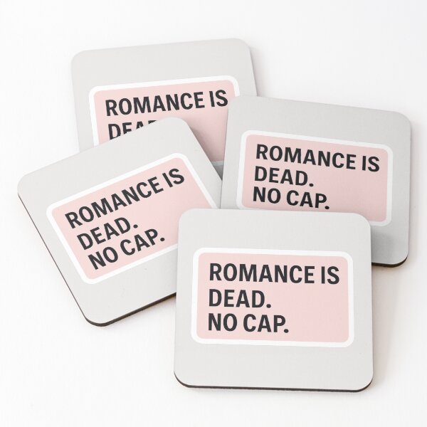 Item preview, Romance Is Dead No Cap – Funny Gen Z Quote designed and sold by AptSEVENTY3.