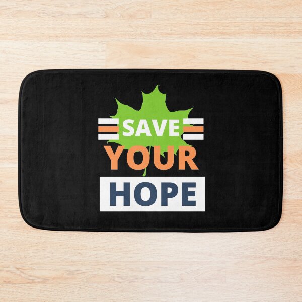 Item preview, Save Your Hope – Positive Motivation Design designed and sold by NxtGenDesigns.