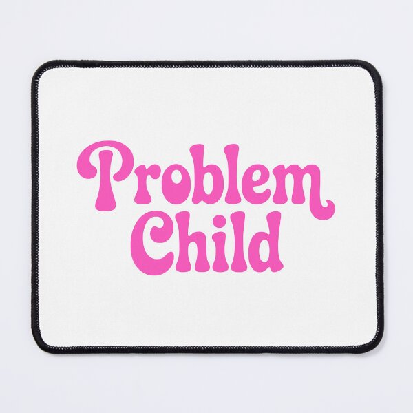 Item preview, Problem Child! Pink Girly designed and sold by PMCreative.