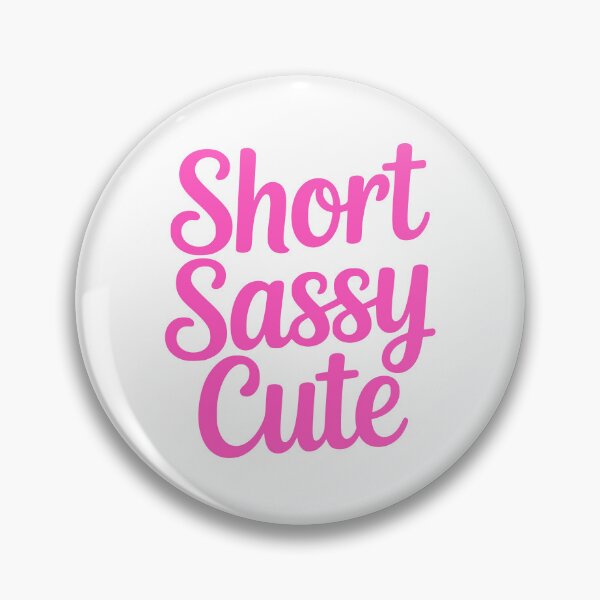 Item preview, Short Sassy Cute! Pink Girly designed and sold by PMCreative.