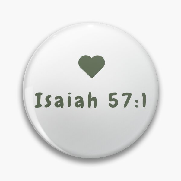Item preview, Isaiah 57:1 designed and sold by Kaciekarnes.