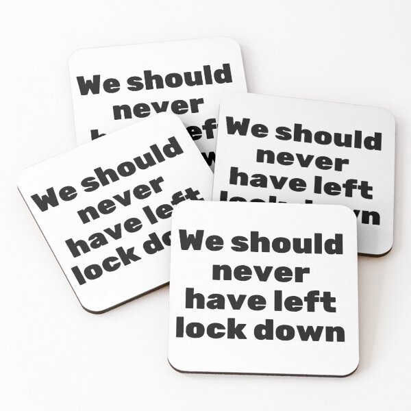 Item preview, Leaving lockdown was a mistake designed and sold by HappyToast.