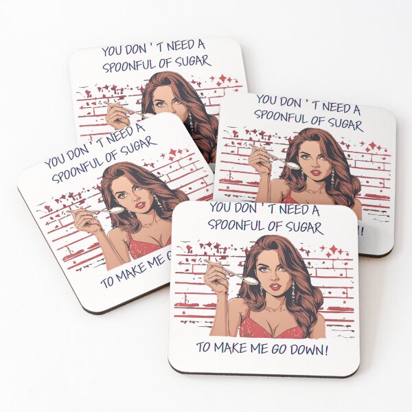 Item preview, You don't need a spoonful of sugar to make me go down! designed and sold by NicMacTees.