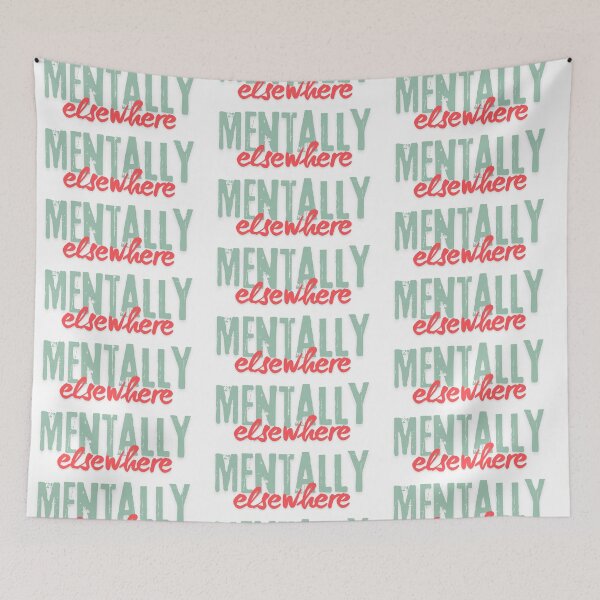Item preview, Mentally Elsewhere Minimalist Quote Design designed and sold by CleanDecor.