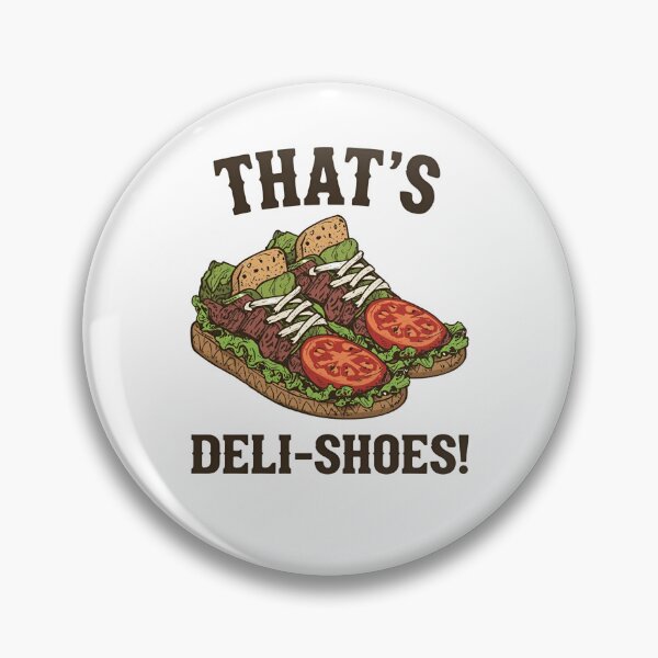 Item preview, That's Deli-shoes! designed and sold by NicMacTees.