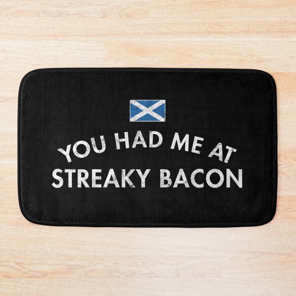 Item preview, You Had Me At Streaky Bacon Distressed designed and sold by twHistory.
