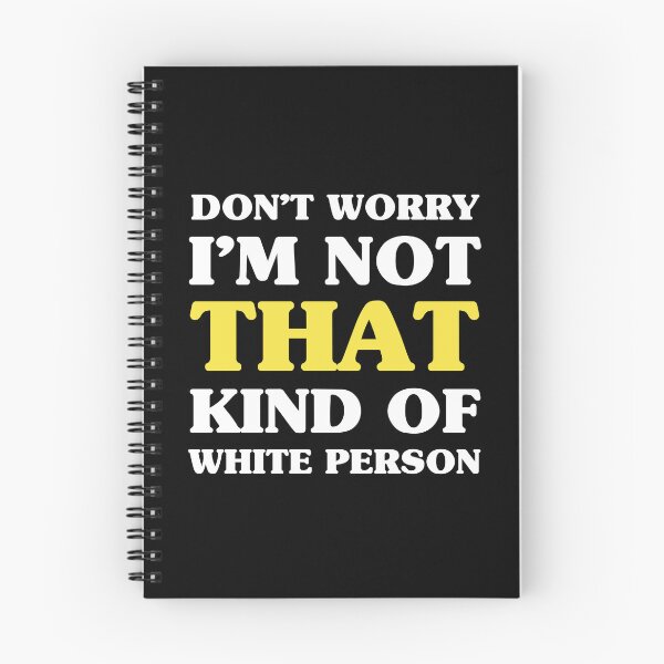 Item preview, Not That Kind Of White Person designed and sold by thepixelgarden.