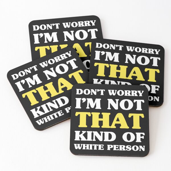 Item preview, Not That Kind Of White Person designed and sold by thepixelgarden.