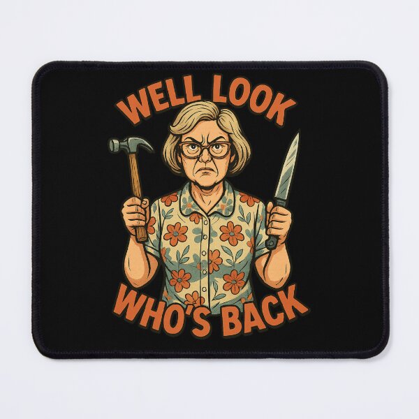 Item preview, Well Look Who's Back designed and sold by CortsideGoods.