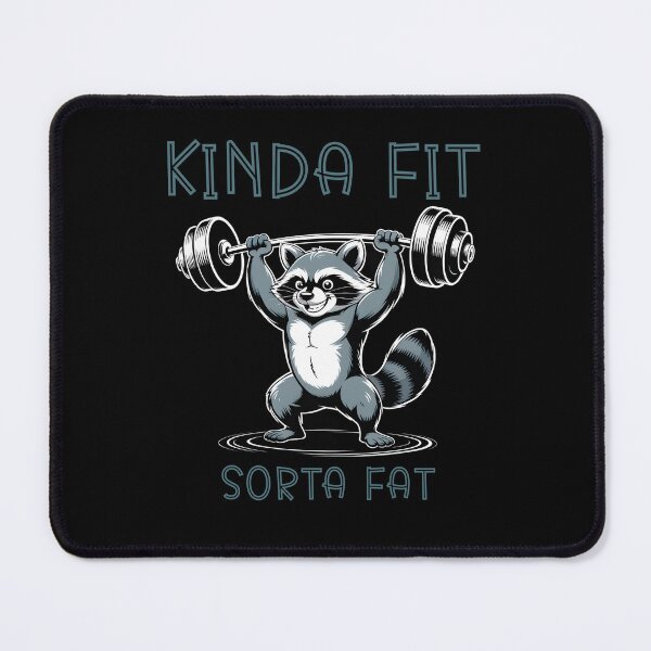 Item preview, Kinda Fit Sorta Fat designed and sold by Margerita23.