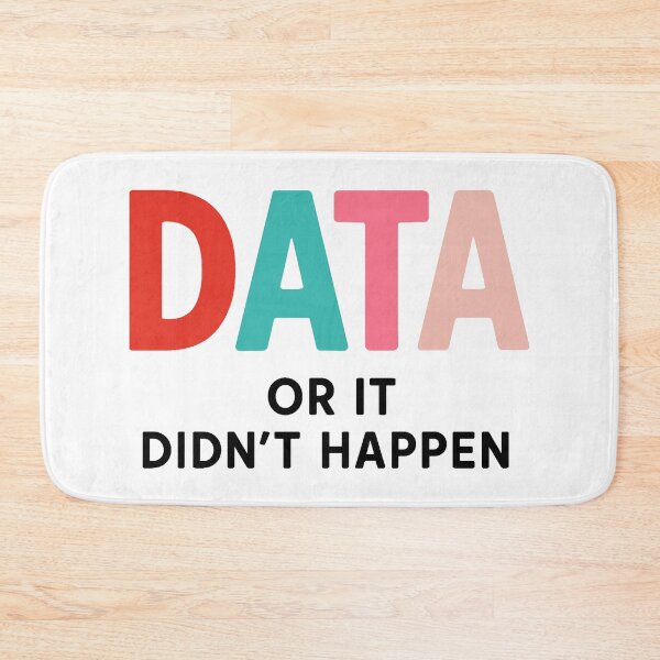 Item preview, data or it didnt happen designed and sold by FreshArtFusion.