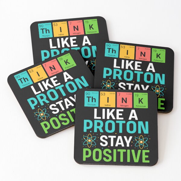 Item preview, Think Like A Proton Stay Positive Funny Science designed and sold by YalenArt.
