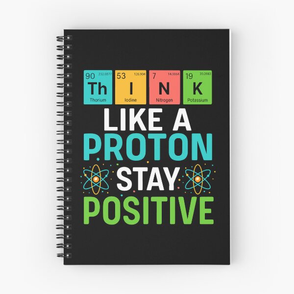 Item preview, Think Like A Proton Stay Positive Funny Science designed and sold by YalenArt.