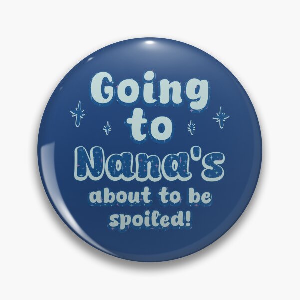 Item preview, Spoiled at Nana's designed and sold by tryinart.