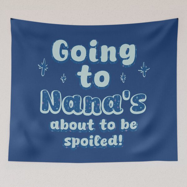 Item preview, Spoiled at Nana's designed and sold by tryinart.