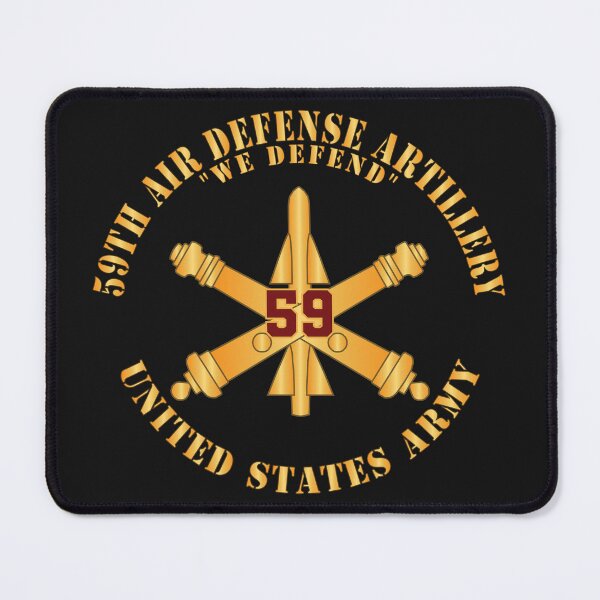 Item preview, Army - 59th Air Defense Artillery - We Defend - Number Branch - US Army X 300 designed and sold by Military Insignia Products.