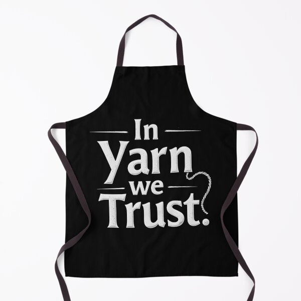 Item preview, In Yarn We Trust Text-based Design designed and sold by MimsTees.