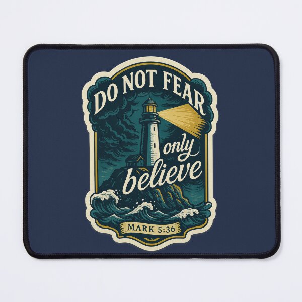 Item preview, Do Not Fear Only Believe Mark 5:36 designed and sold by SimplySelim.