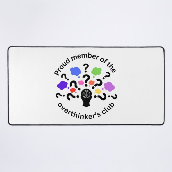 Item preview, Proud member of overthinker's club designed and sold by Rise Collective.