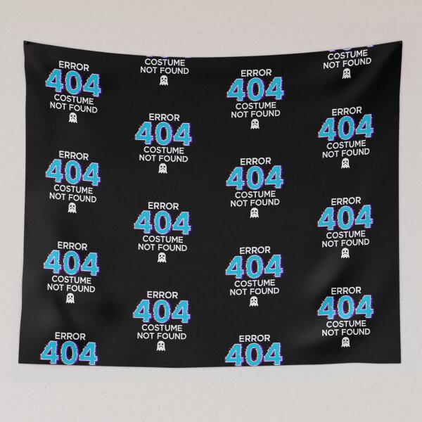 Item preview, Glitchy "Error 404: Costume Not Found" Product designed and sold by DMNindustries.