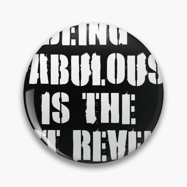 Item preview, Being Fabulous is the Best Revenge designed and sold by TeeCeeCo.