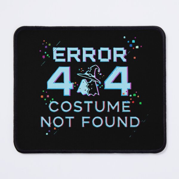Item preview,  Neon "Error 404: Costume Not Found" Product designed and sold by DMNindustries.