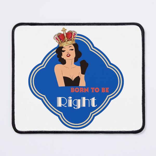 Item preview, Born to Be Right saying with self-confident lady designed and sold by LulitasDreams.