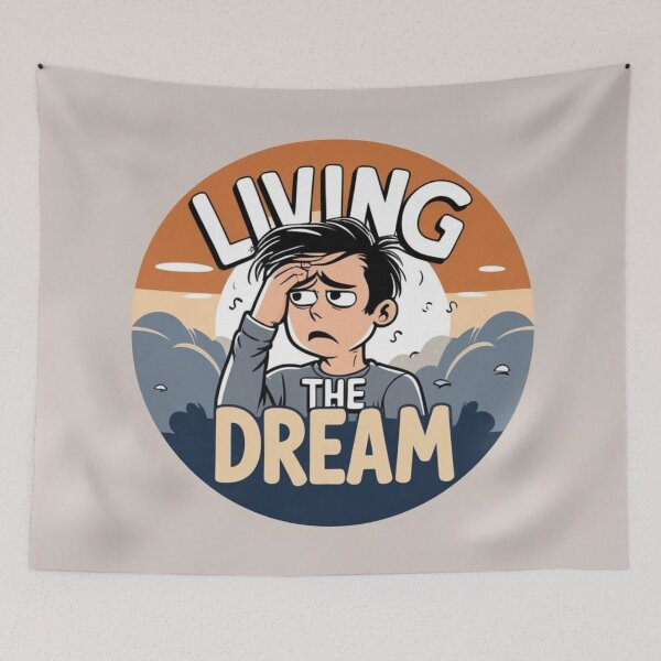 Item preview, Living the Dream designed and sold by FireStuff.
