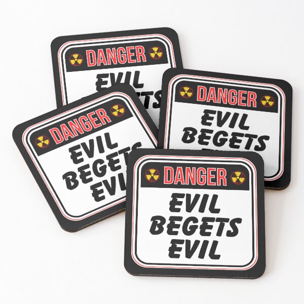 Item preview, DANGER:  Evil Begets Evil - funny warning signs designed and sold by DesignsFromTW-S.