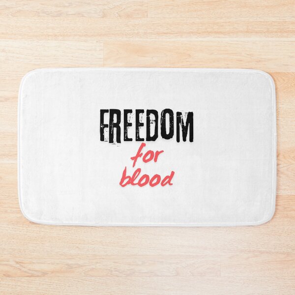 Item preview, Freedom for blood designed and sold by MTsur.