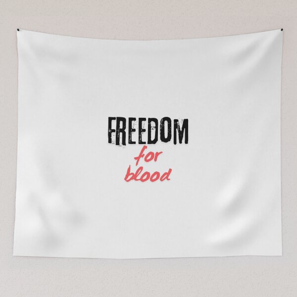 Item preview, Freedom for blood designed and sold by MTsur.