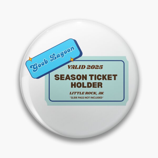 Item preview, Goob Lagoon Season Ticket Holder designed and sold by lyndseymakesstufflol.