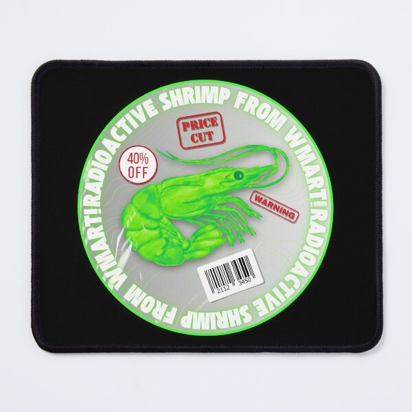 Item preview, Radioactive Shrimp from Wallmart, Shrimp Meme designed and sold by Aka.Alex.