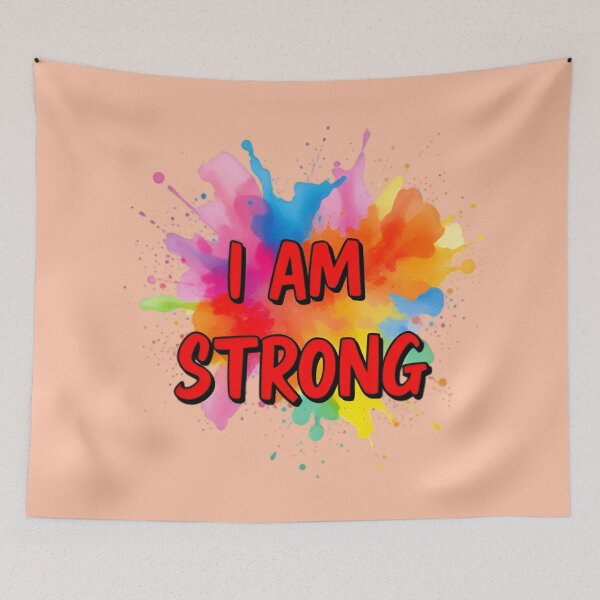 Item preview, I Am Strong Watercolor Splash Design designed and sold by NewAspect.