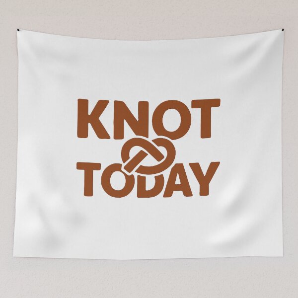 Item preview, Knot Today – Cozy Affirmation with a Twist designed and sold by Chill Doodles.
